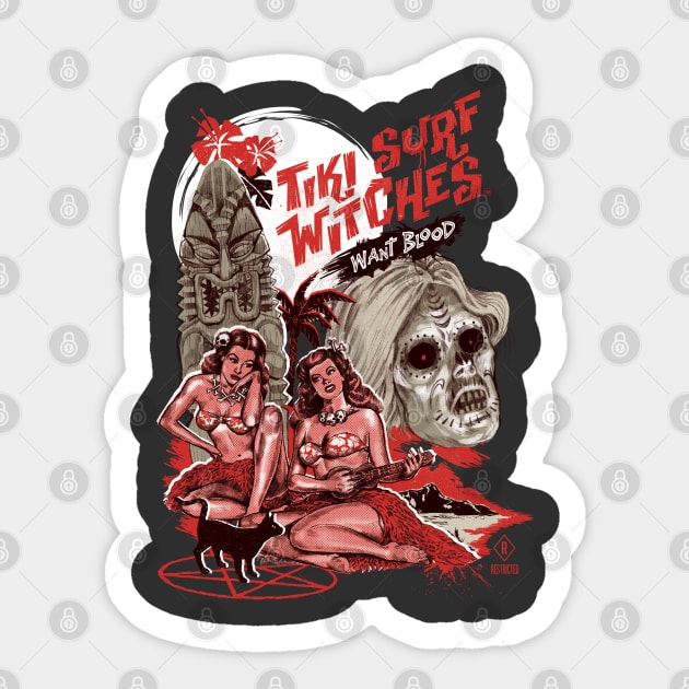 Tiki Surf Witches Want Blood Sticker by Steven Rhodes